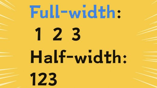 Full-width vs Half-width numbers